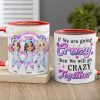 We Will Go Crazy Together-Personalized Accent Mug -Gift For Besties- Unicorn Besties Mug