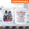We'd End Up In The Mental Hospital - Personalized Mug