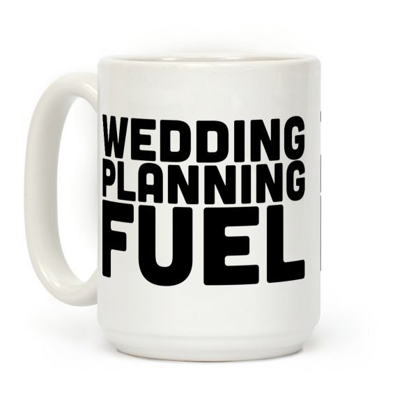 Wedding Planning Fuel Coffee Mug