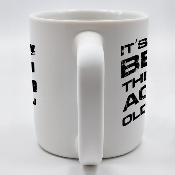 Weird Being The Same Age As Old People Mug - Personalized Custom Coffee Mug - BST129_MG