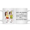 We'll Be Friends Until We're Old And Senile Funny Cartoon Besties Personalized Mug