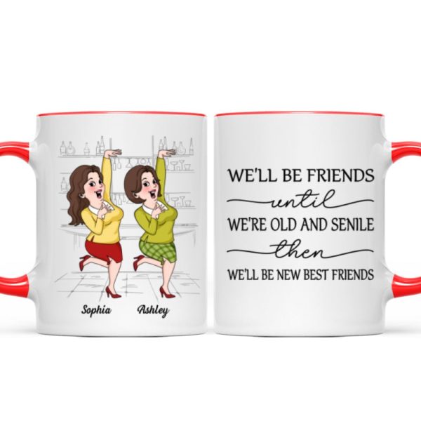 We'll Be Friends Until We're Old And Senile Funny Cartoon Besties Personalized Mug