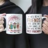 We'll Be Friends Until We're Old & Senile - Personalized Mug