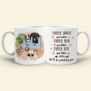 We'll Be Watching You, Gift For Dog Lover, Personalized Mug, Dog Lover Coffee Mug