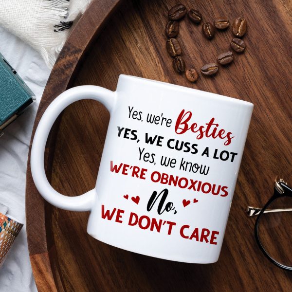 We're Besties, Best Friend Bar Girl Chilling White Mug