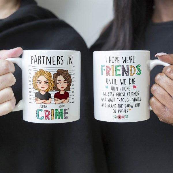 We're Friends Until We Die - Personalized Mug