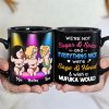 We're Not Sugar & Spice And Everything Nice - Personalized Friends Mug - Gift For Friends