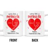 We're Still A Perfect Fit Happy Valentine's Day - Personalized Custom Coffee Mug - CPL213_MG