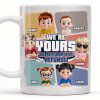 We're Yours No Returns Or Refunds, Customizable Cartoon Children - Personalized Custom Coffee Mug - DAD226_MG