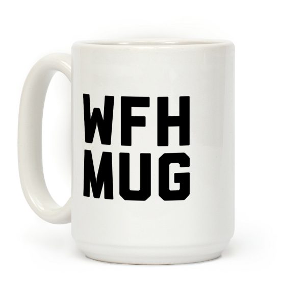 WFH Mug Coffee Mug