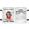 What Day Is Today Happy Retirement Funny Gift Calendar Date Personalized Mug