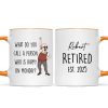 What Do You Call A Person Happy On Monday Personalized Mug, Funny Retirement Gift For Colleagues, Mom, Dad