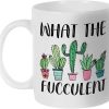 What the Fucculent Coffee Mug Funny Succulent Plant Lover Gift for Plant Lady Gardener