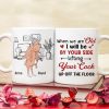 When We Are Old I Will Be By Your Side Lifting Your Cock - Personalized Couple Mug - Gift For Couple