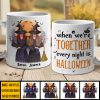 When We're Together, Every Night Is A Halloween - Personalized Mug