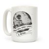 When You Wish Upon A Death Star Coffee Mug