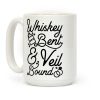 Whiskey Bent and Veil Bound Coffee Mug
