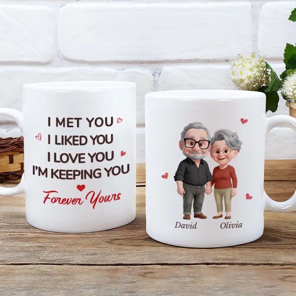 White Ceramic Mug Personalized With I Met You I Liked You I Love You I'm Keeping You Forever Yours Sweet Couple Gift For Coffee