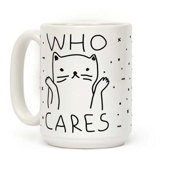 Who Cares Coffee Mug