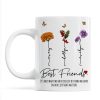 Who We Have In Our Life That Matters Birth Month Flowers Personalized Mug, Gift For Besties, Sisters