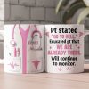 Will Continue To Monitor - Funny Nurse Gift Custom Scrubs - Personalized Mug