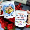 Will You Still Need Me, Personalized Film Couple Mug