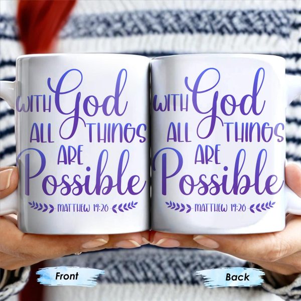 With God All Things Are Possible, Religious Quote - Personalized Custom Coffee Mug - FTH063_MG