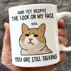 With My Expression Saying Enough - Friend Personalized Custom Mug - Christmas Gift, Birthday Gift For Best Friends, Family Members, Coworkers, Yourself