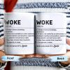 Woke Definition Mug With Active Awareness of Injustices - Personalized Custom Coffee Mug - FAM309_MG