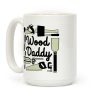 Wood Daddy Coffee Mug