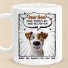 Woof You Forever, Mom - Dog Personalized Custom Mug - Mother's Day, Gift For Pet Owners, Pet Lovers