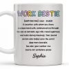 Work Bestie Unique Bond With Coworker - Personalized Custom Coffee Mug - COL108_MG