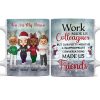 Work Made Us Colleagues - Christmas Gift For Co-worker - Personalized Custom White Edge-to-Edge Mug