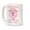 Working On My Anime Body Coffee Mug