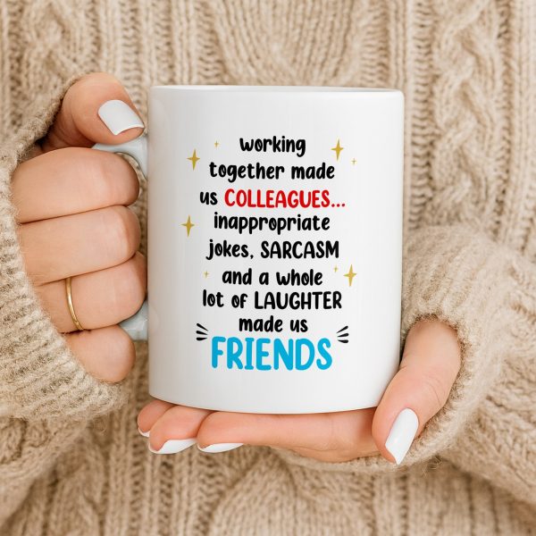 Working Together Made Us Friends Colleague Gift - Personalized Custom Coffee Mug - COL121_MG