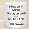 Working With Me Every Day - Coworker Personalized Custom Mug - Christmas Gift, Gift For Coworkers, Work Friends, Colleagues