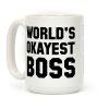 World's Okayest Boss Coffee Mug