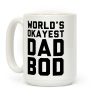 World's Okayest Dad Bod Coffee Mug