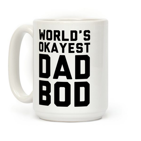 World's Okayest Dad Bod Coffee Mug