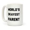 World's Okayest Parent Coffee Mug
