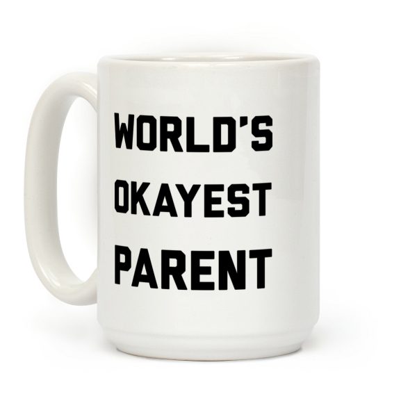 World's Okayest Parent Coffee Mug