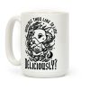 Wouldst Thou Like to Live Deliciously Animal Crossing Parody Coffee Mug