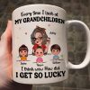 Wow How Did I Get So Lucky Personalized Mug, Gift For Grandma