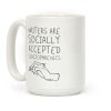 Writers Are Socially Accepted Schizophrenics Coffee Mug