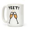 YEET! Cheers! Coffee Mug