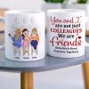 You And I Are Not Just Colleagues, Best Friend Bar Girl Chilling White Mug