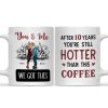 You And Me After 20 Years You're Still Hotter Than This Coffee - Personalized Ceramic Mug - Gift For Couple, Husband Wife - CL30 NH96