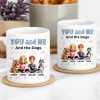 You and Me and the Dogs - Personalized Ceramic Mug for Couples & Dog Lovers, Cute Custom Gift for Valentine's Day & Anniversaries