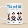 You And Me For Dog Parents Cartoon Pet - Personalized Mug - Gift for Pet Owners, Dog Lovers, Dog Dad, Dog Mom | CLP15 NH96
