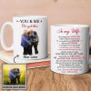You And Me We Got This To My Wife Coffee Mug